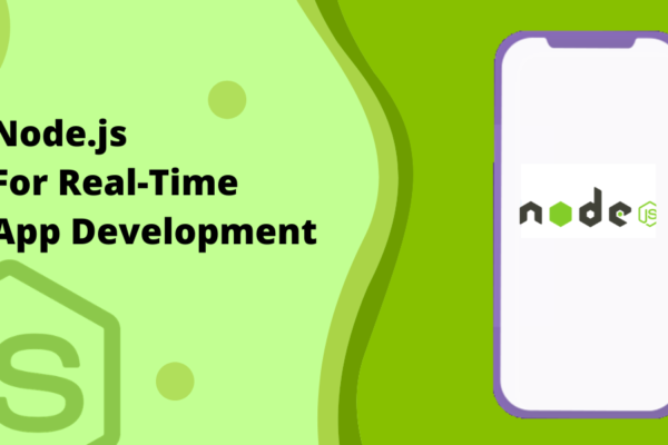 Node.js For Real-Time App Development